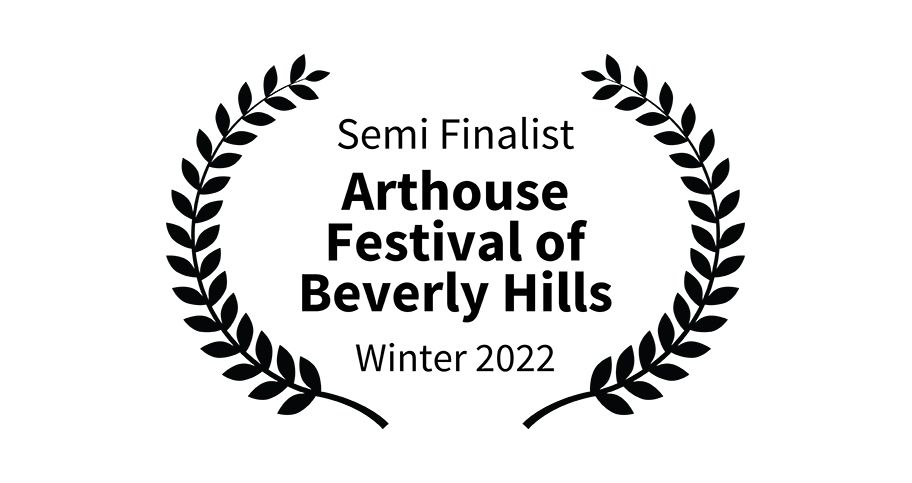 semi-finalist laurel of the arthouse festival of beverly hills 